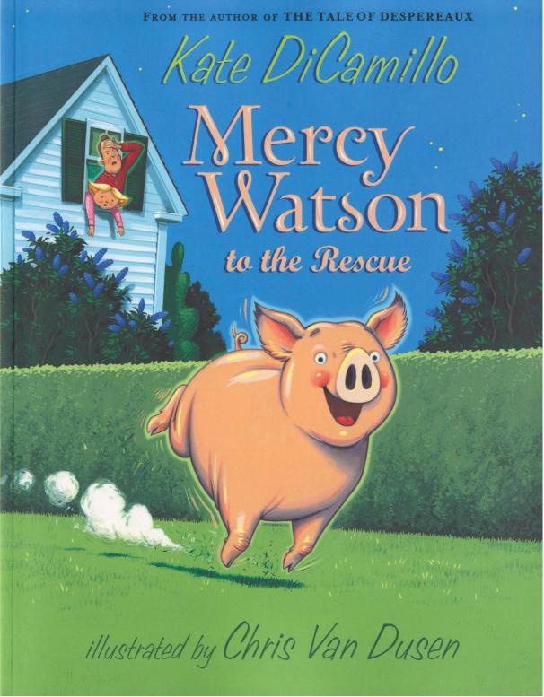 1-01 Mercy Watson to the Rescue