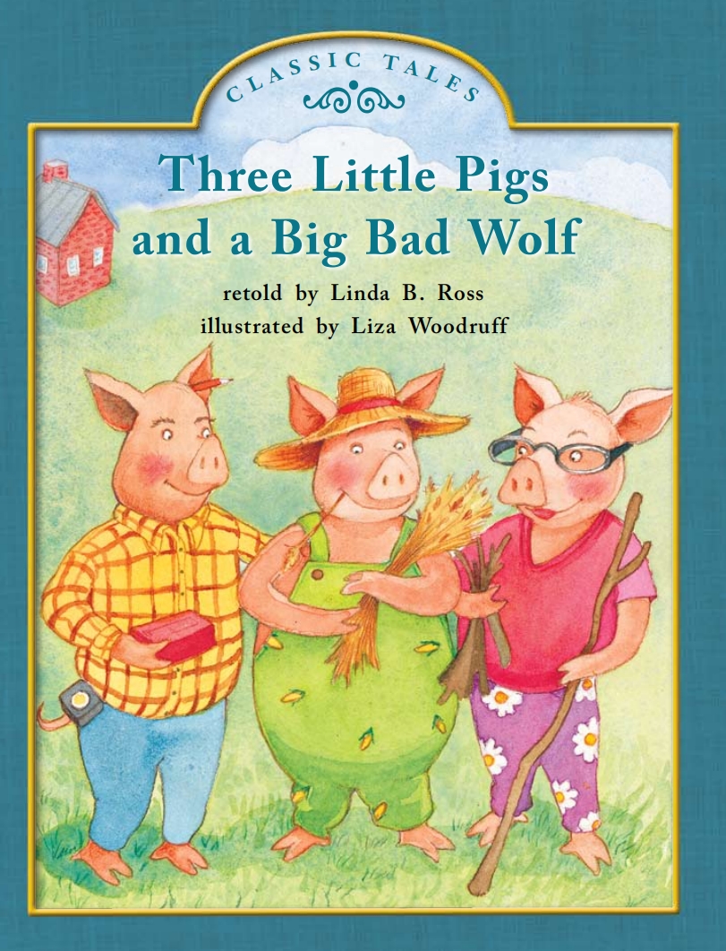 The Three Little Pigs And The Big Bad Wolf