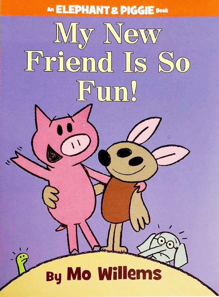 My New Friend Is So Fun!