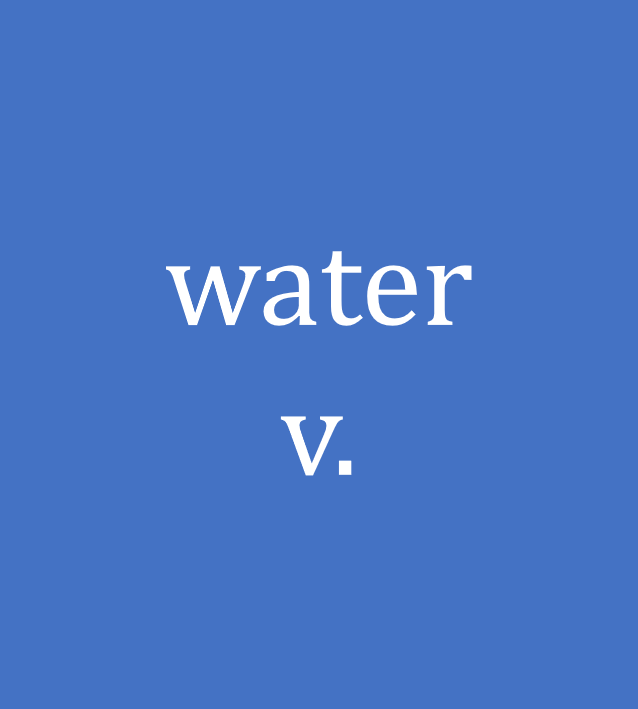 water