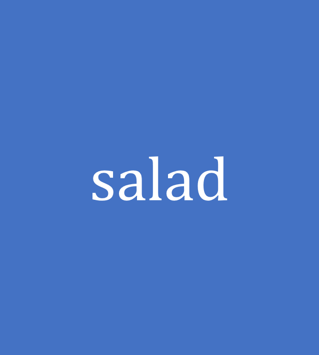 salad
