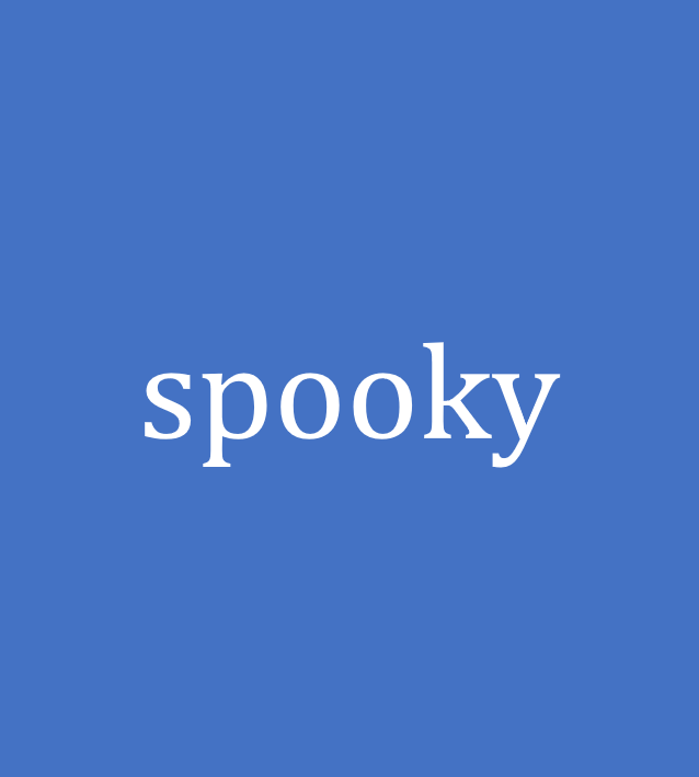 spooky