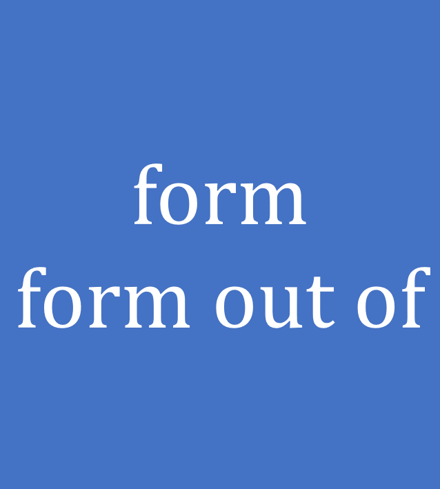 form