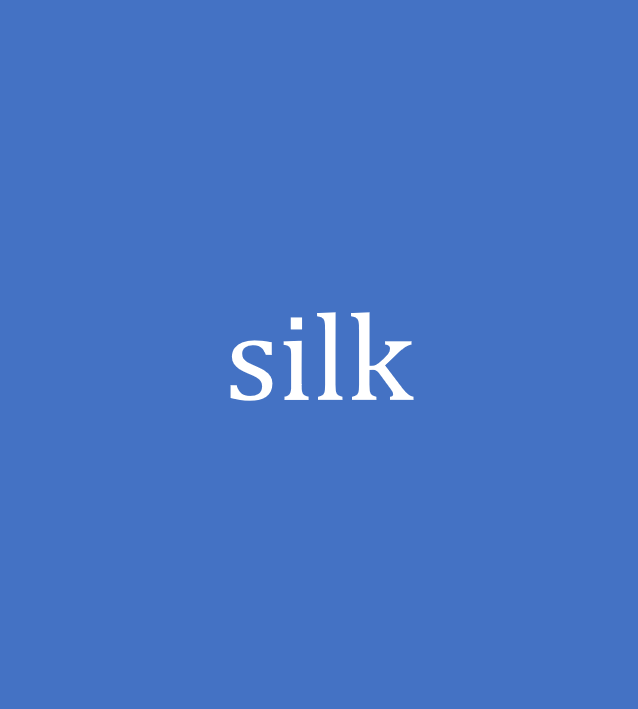 silk