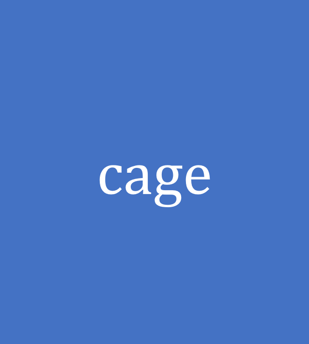 cage