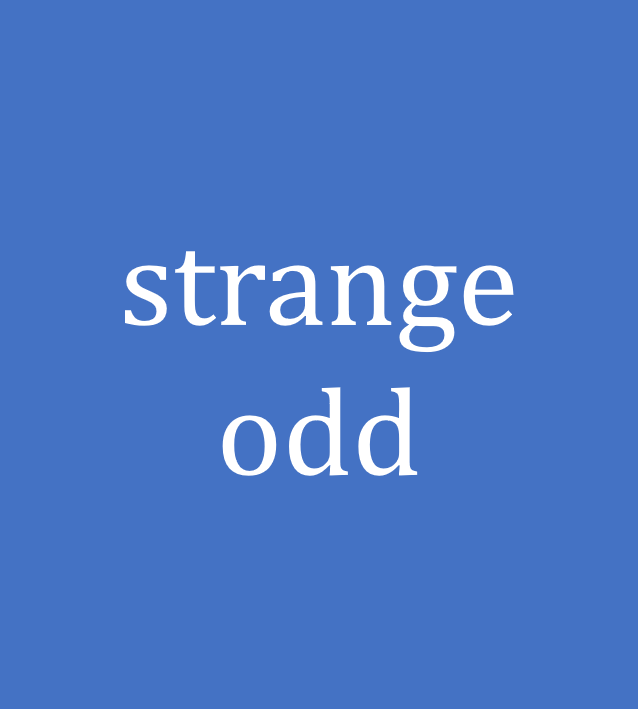 strange