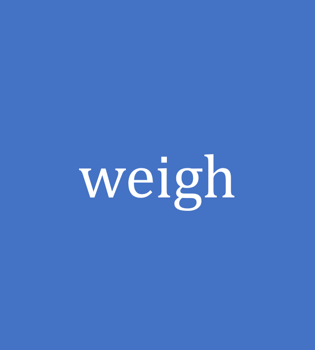 weigh