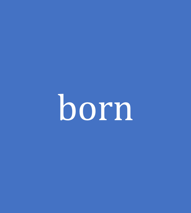 born