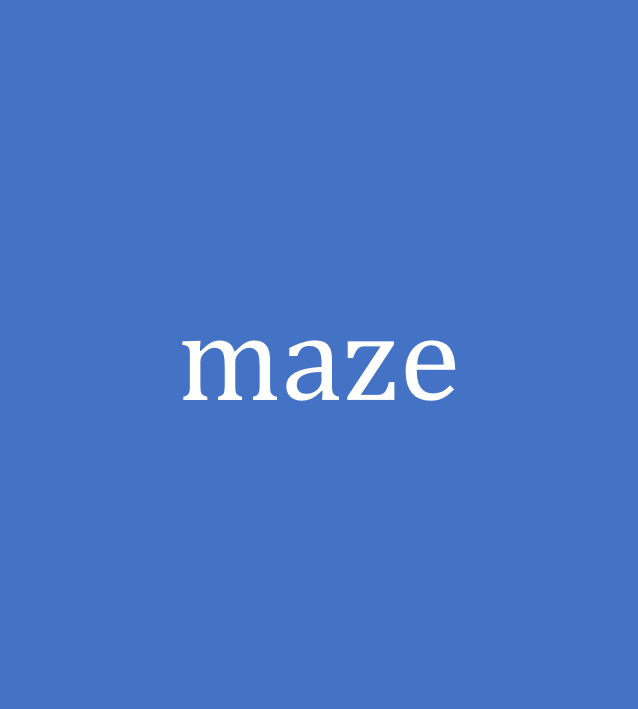 maze