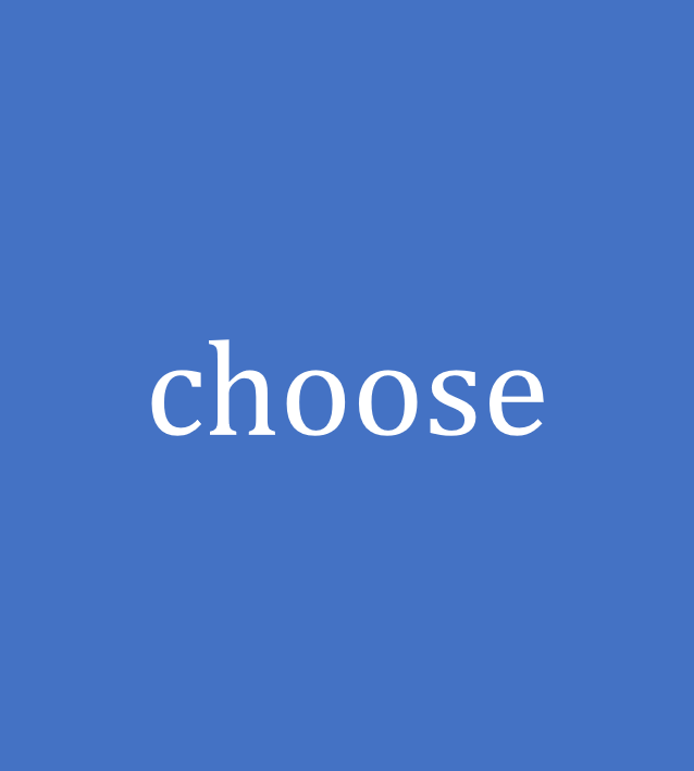 choose