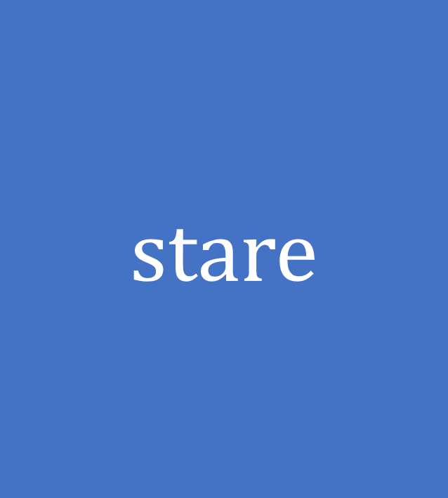 stare