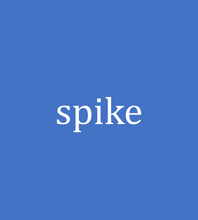 spike