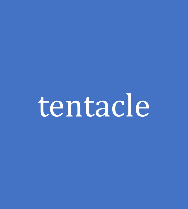tentacle