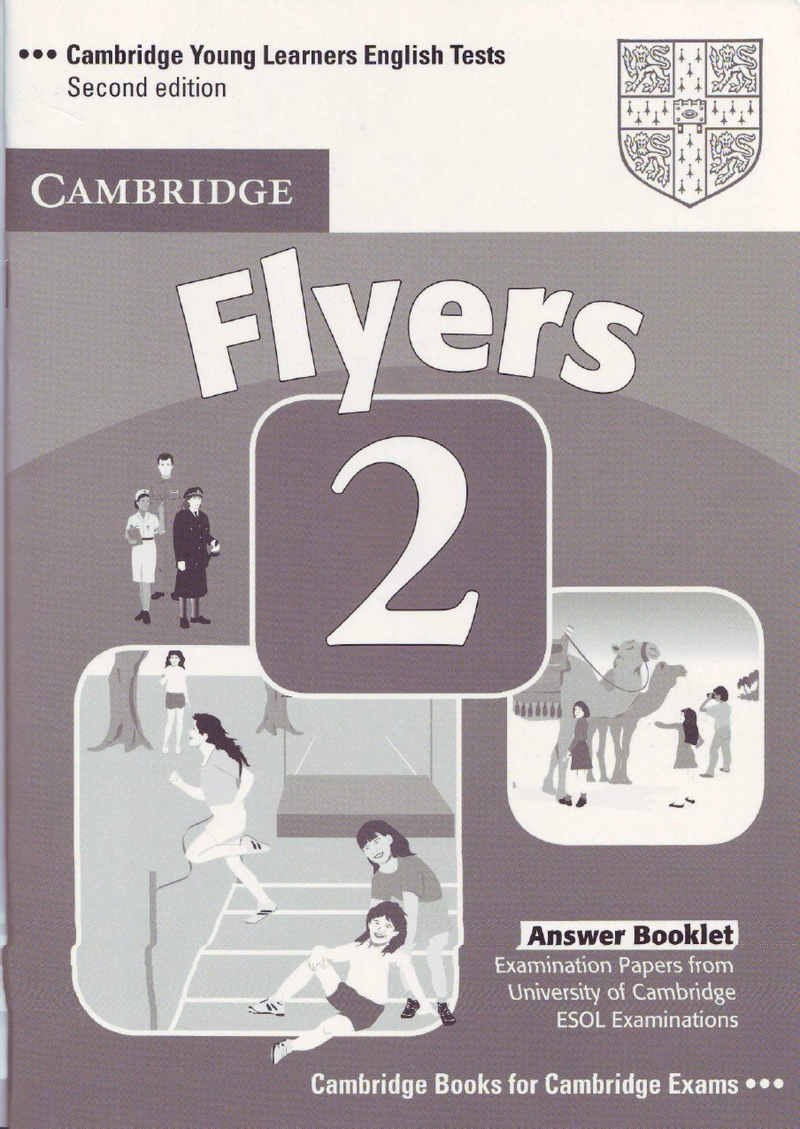 Flyers 2 key(剑桥少儿英语考试全真试题第三级B)