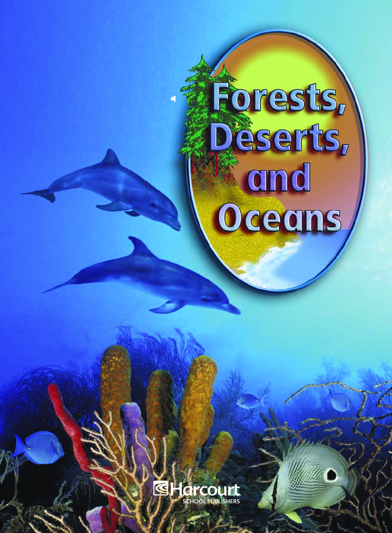 Forests, Deserts, and Oceans