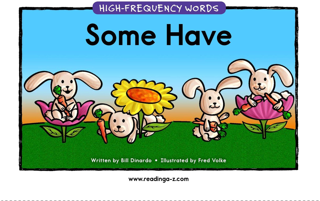 Some Have