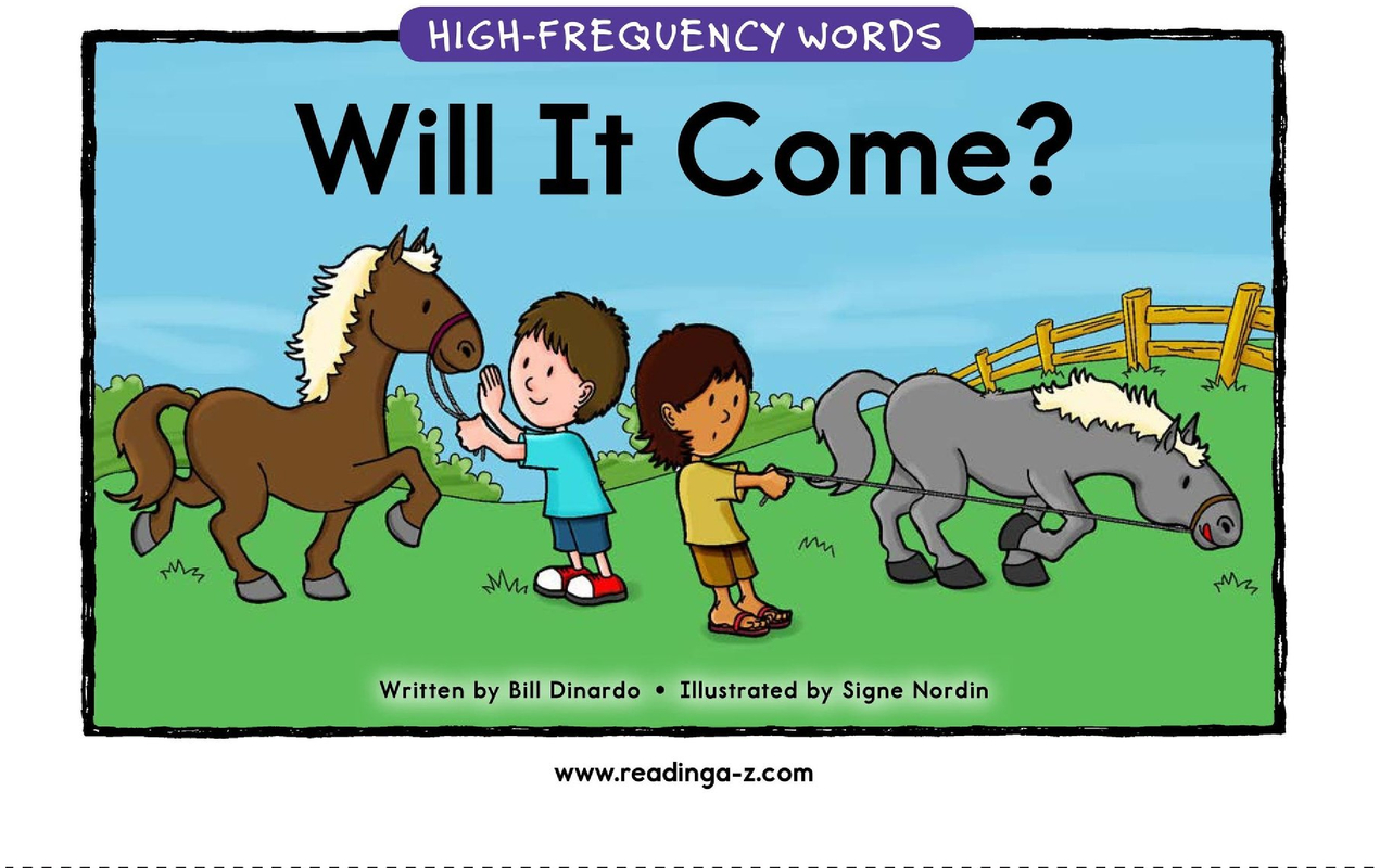 Will It Come