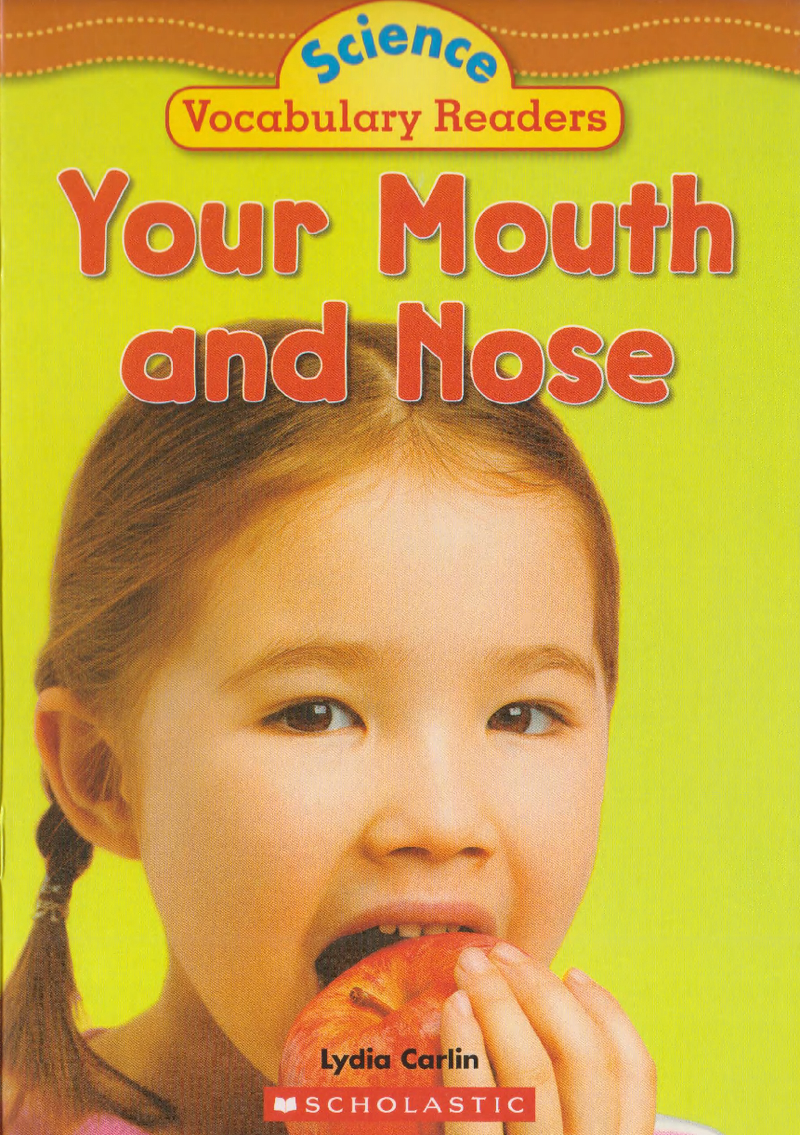 Your Mouth and Nose