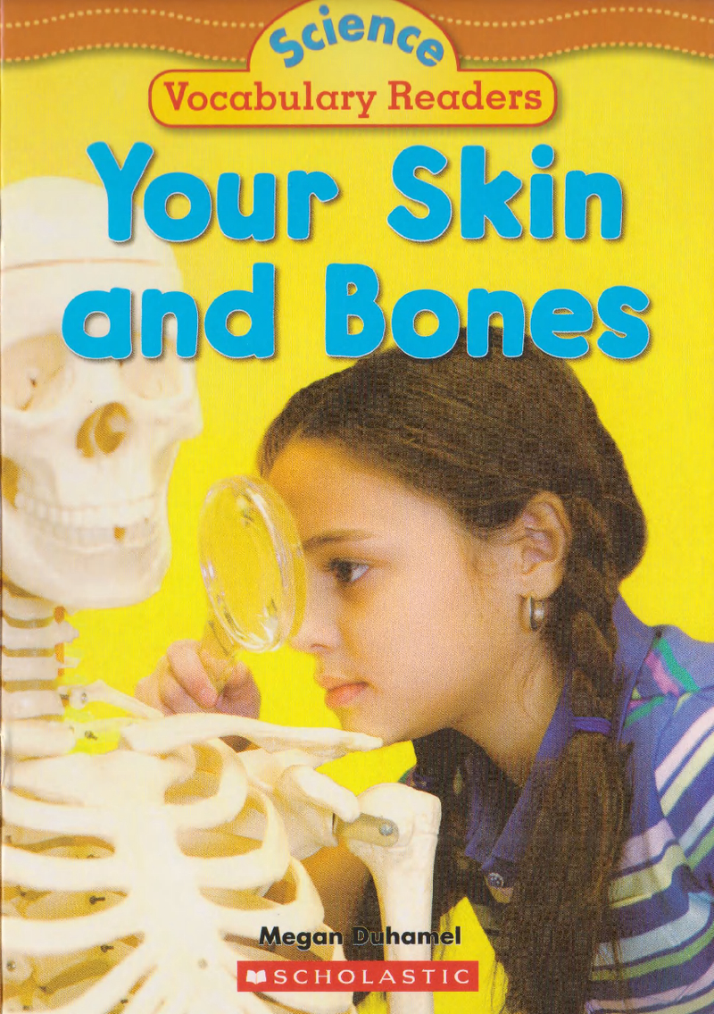 Your Skin and Bones