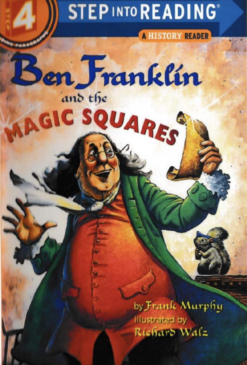Ben Franklin and the MAGIC SQUARES