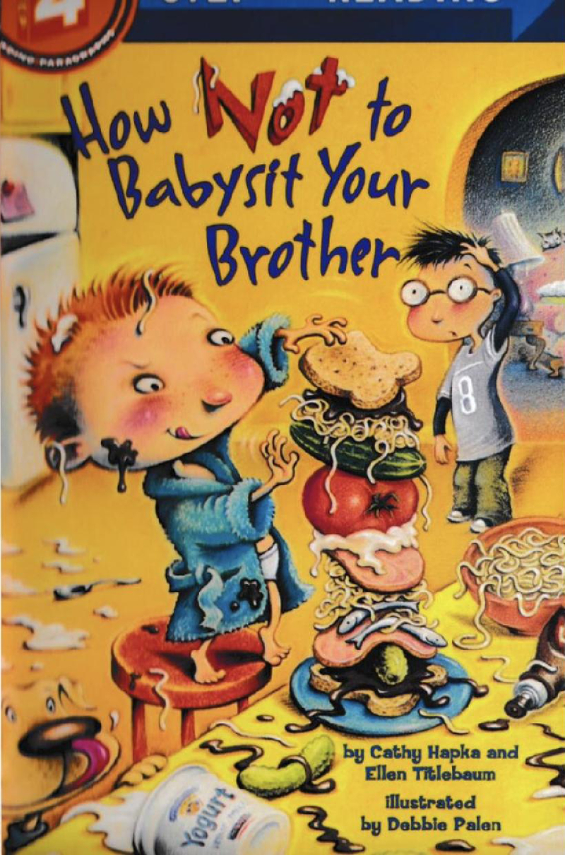 How Not to Babysit Your Brother