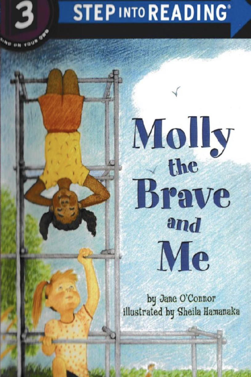 Molly the Brave and Me