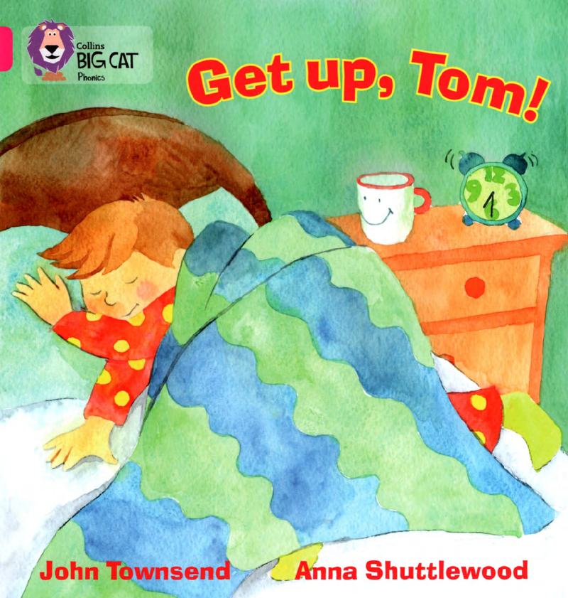 Get up，Tom！