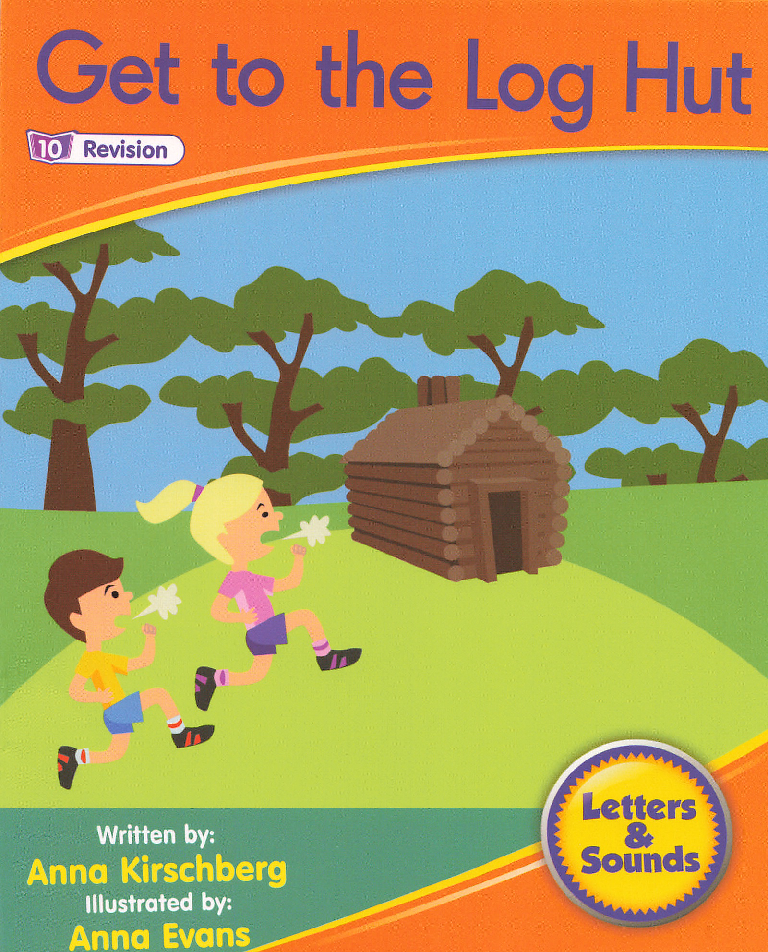 Fiction 2-10 Get to the Log Hut