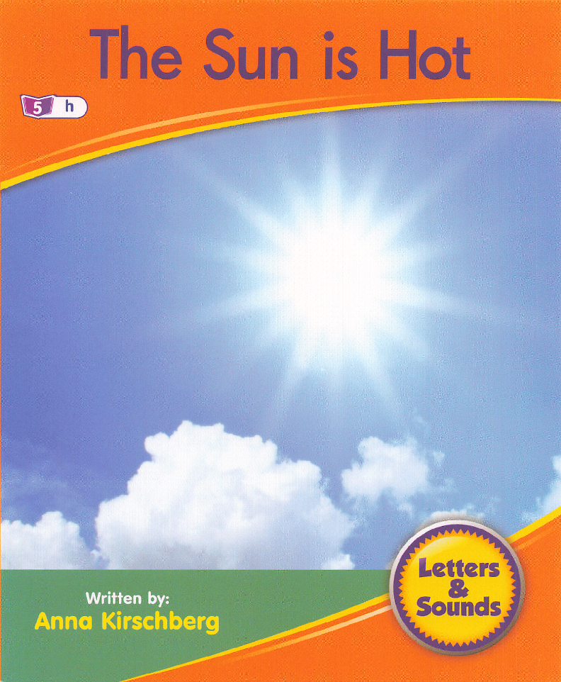 The Sun is Hot