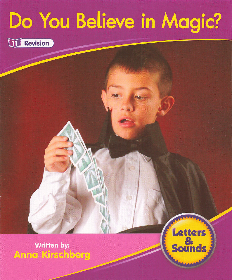 Do You Believe in Magic?
