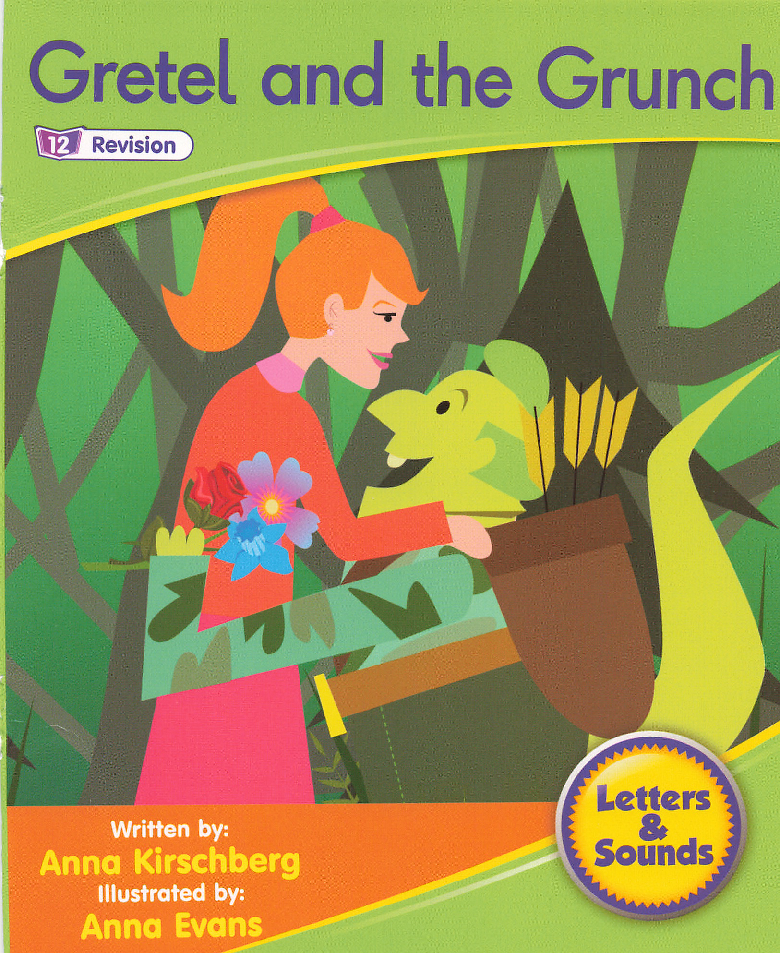 Fiction 4-12 Gretel and the Grunch