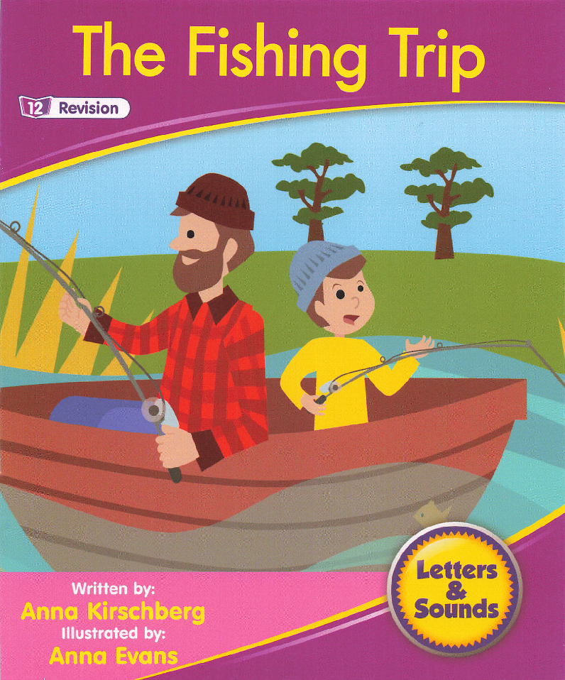 Fiction 5-12 The Fishing Trip