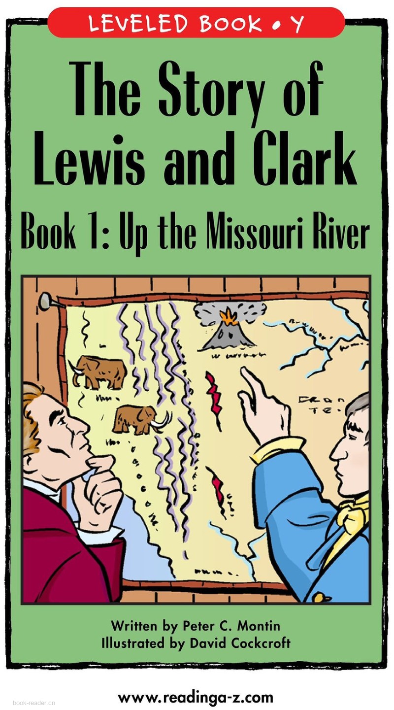 The Story of Lewis and Clark Book 1 Up the Missouri River
