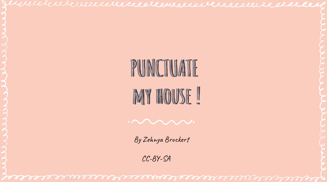Punctuate My House