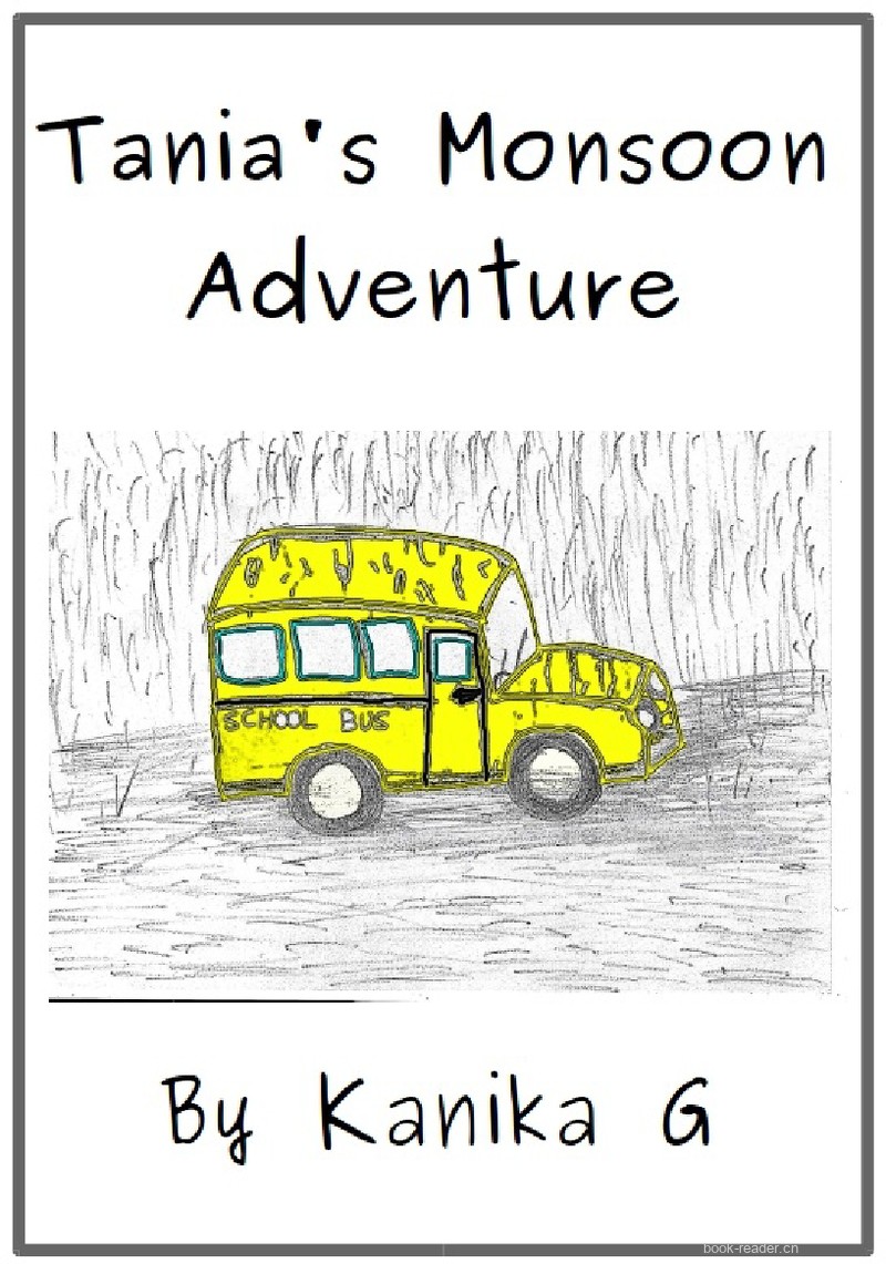 Tania’s Monsoon Adventure