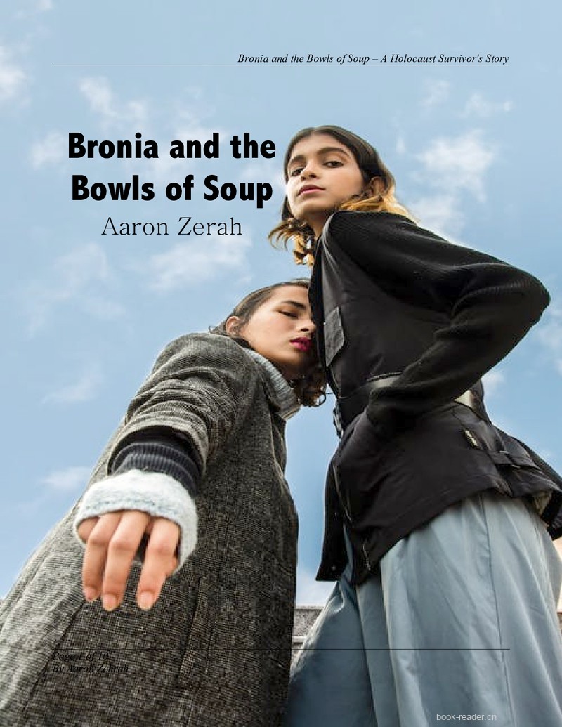 Bronia and the Bowls of Soup – A Holocaust Survivor Tale