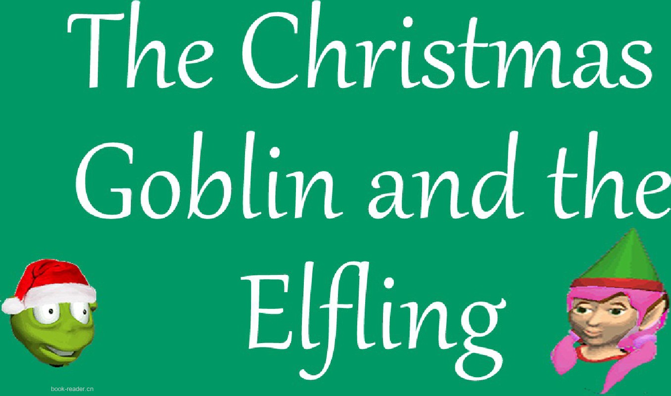 The Christmas Goblin and the Elfling