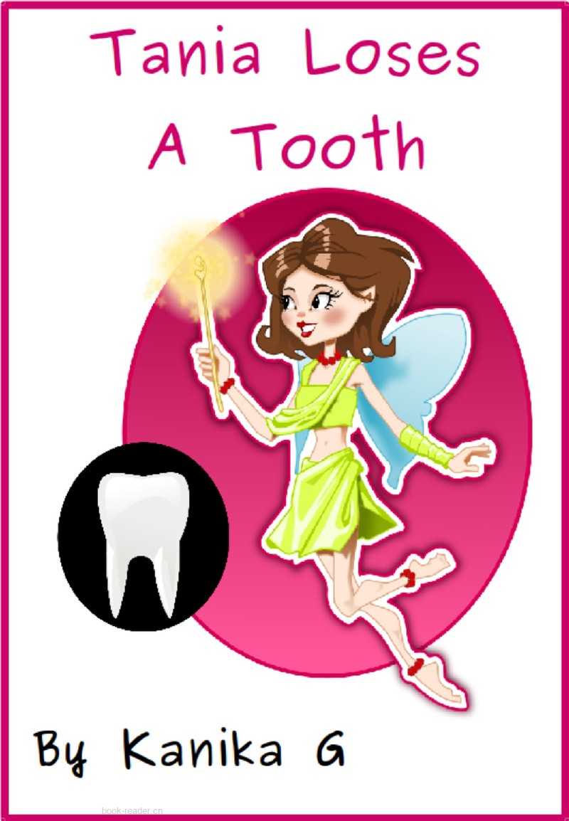 Tania Loses a Tooth