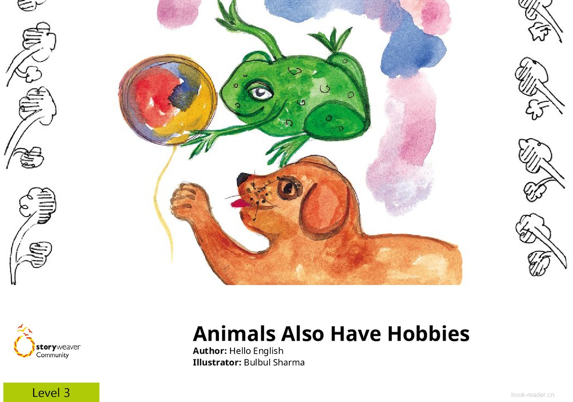 Animals Have Hobbies Too