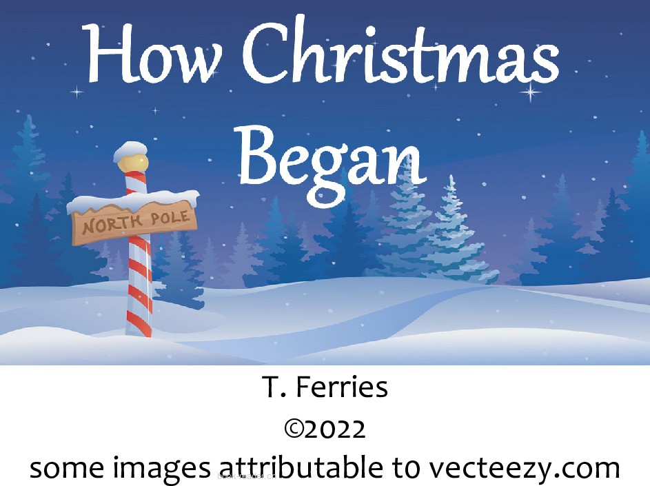 How Christmas Began