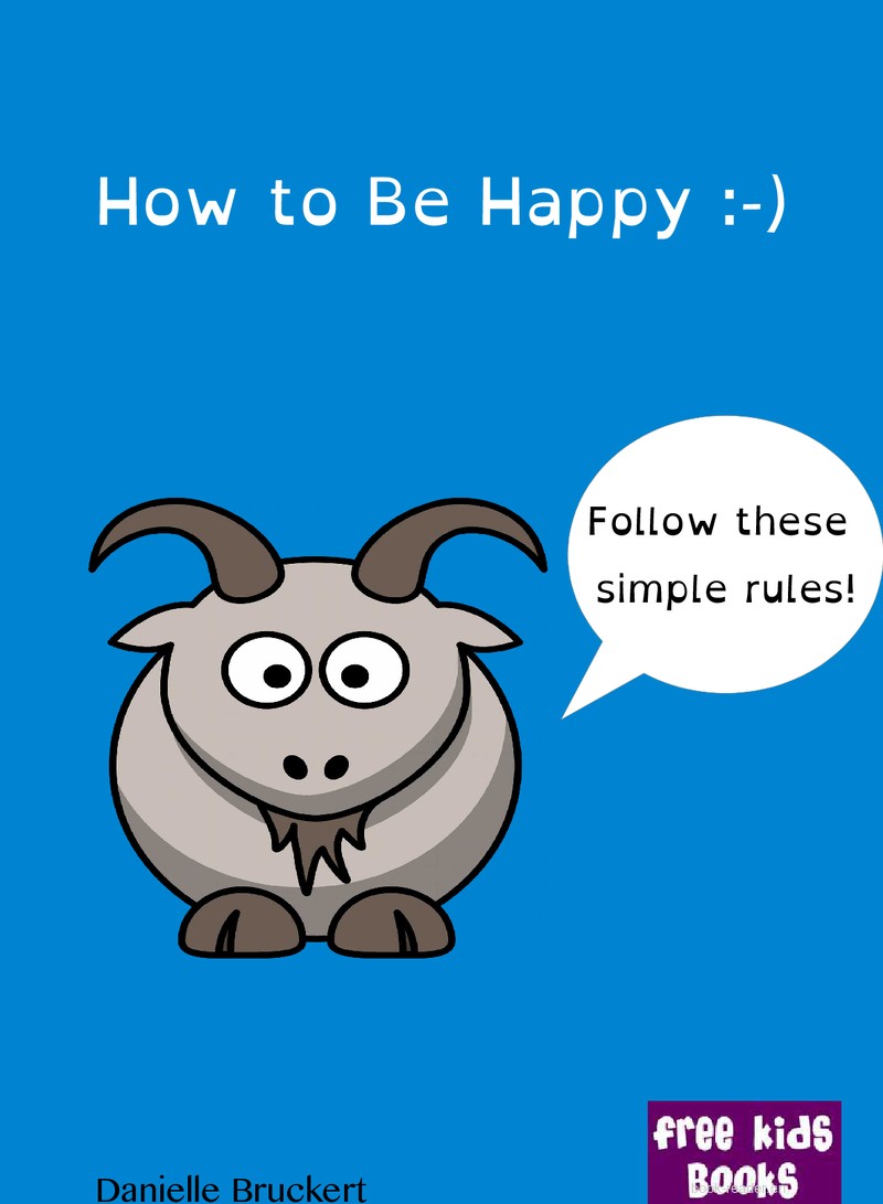 How to Be Happy