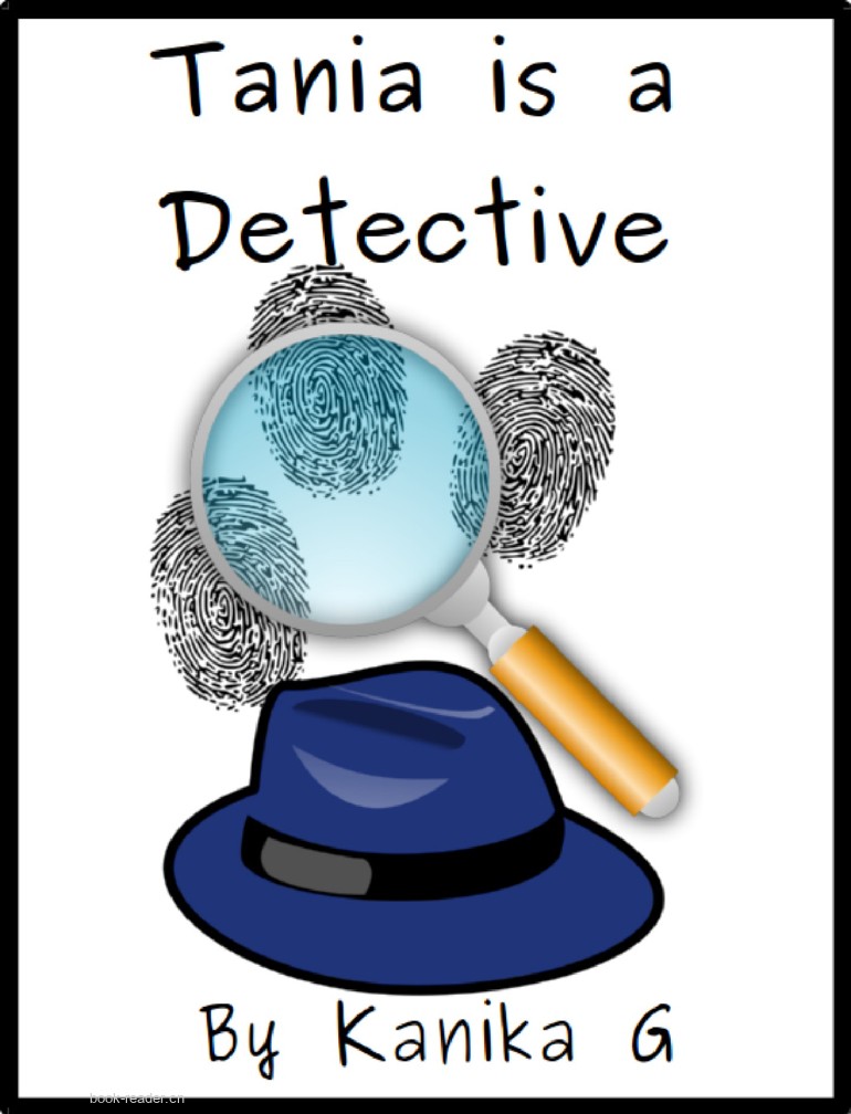 Tania is a Detective