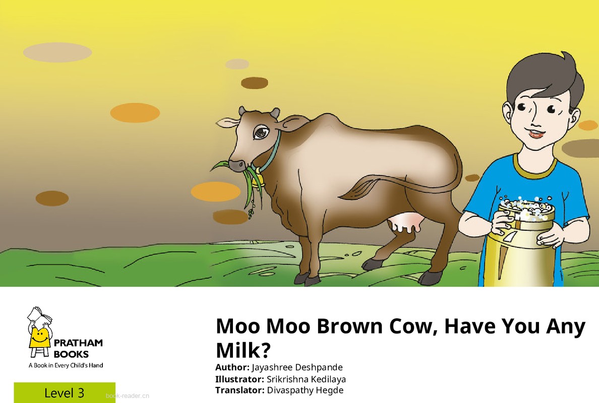 Moo Moo Brown Cow, Have You Any Milk