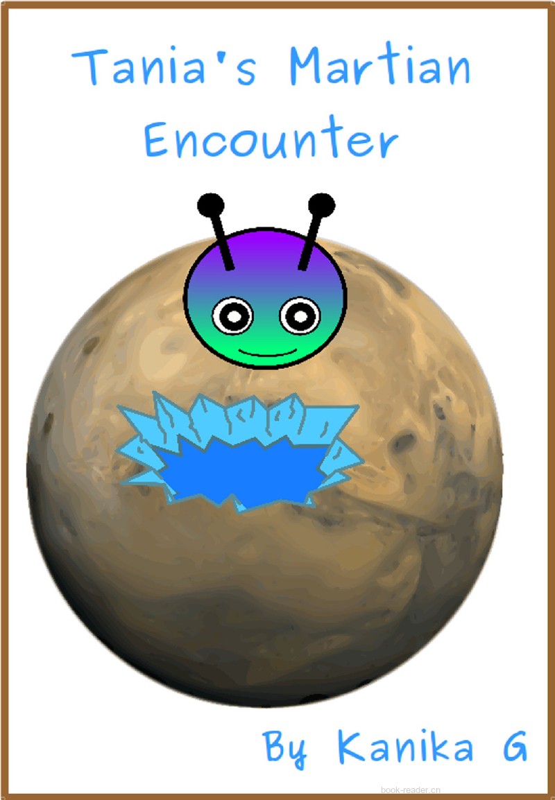 Tania’s Martian Encounter