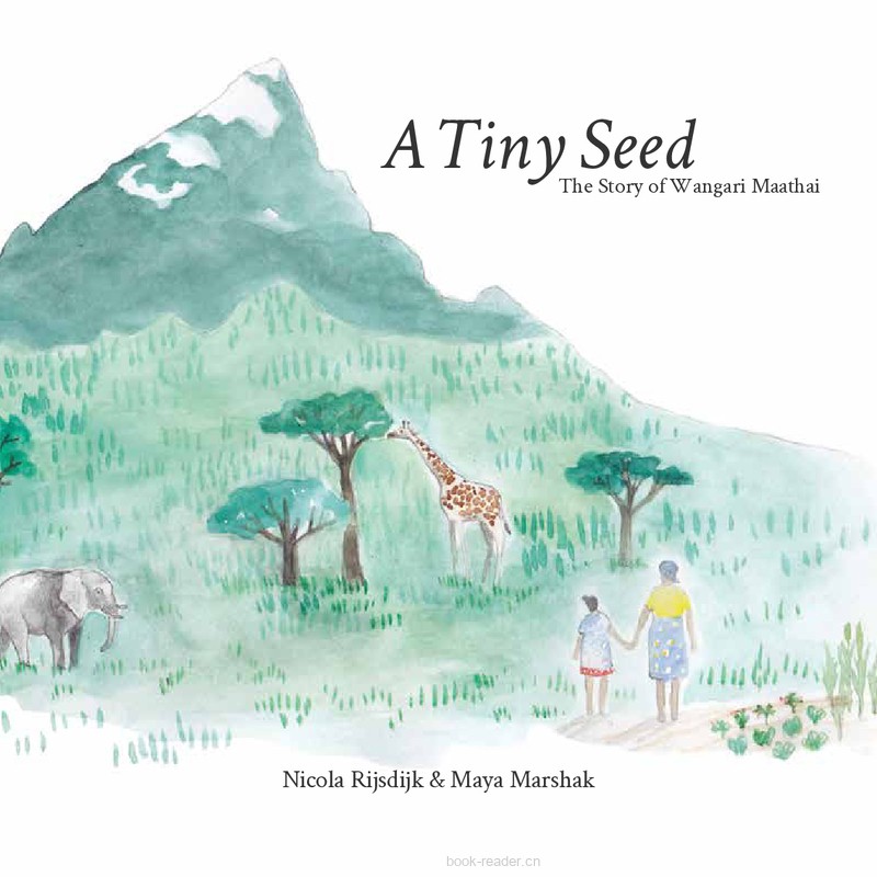 A Tiny Seed – The Story of Wangari Maathai