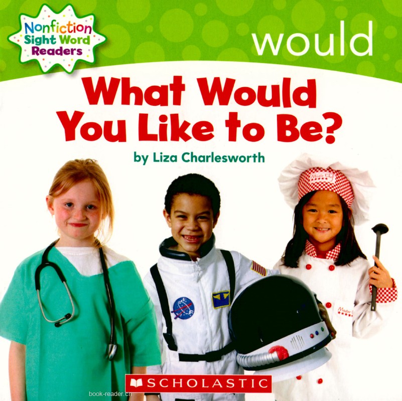 74 What Would You Like to Be