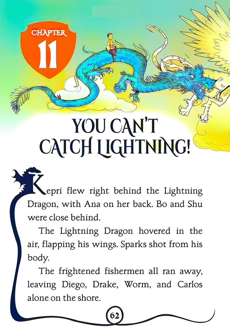11 You can't catch lightning!