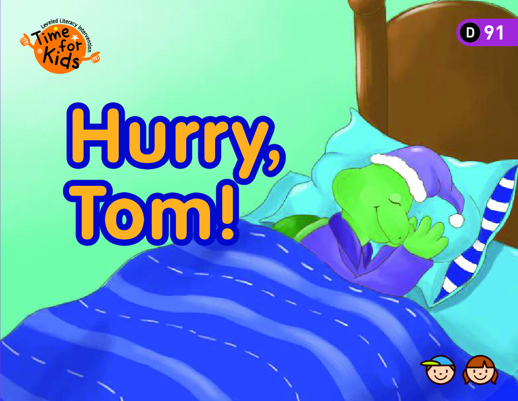 Hurry,Tom