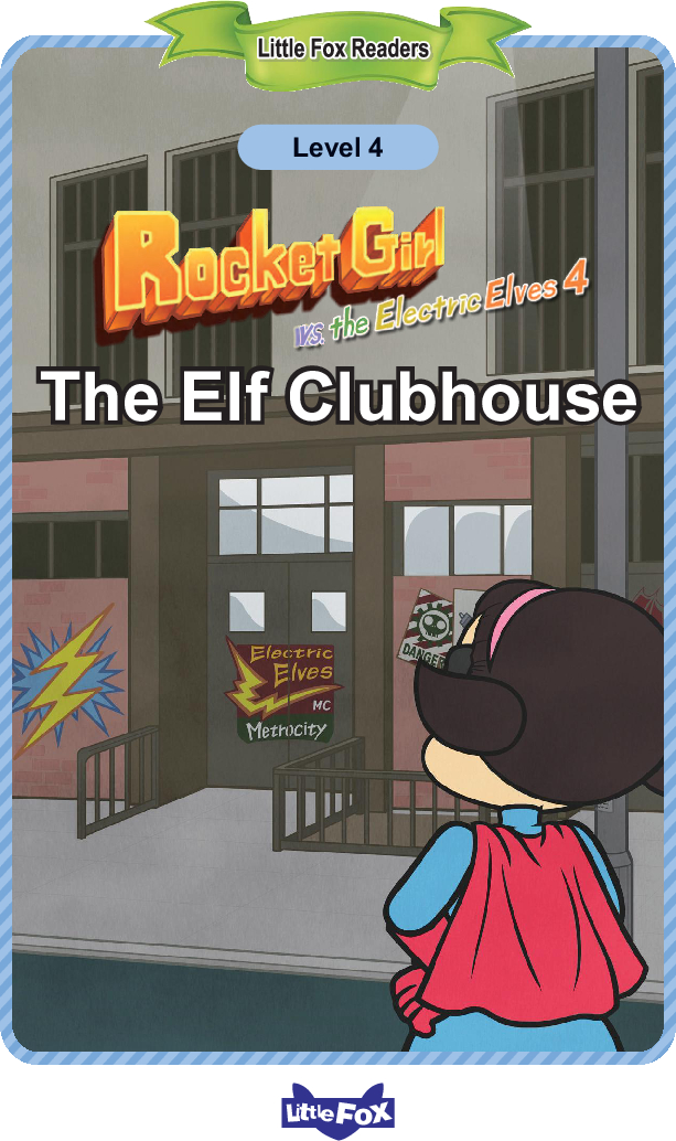 The Elf Clubhouse