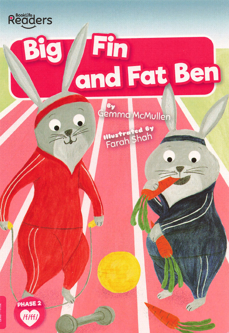 Big Fin and Fat Ben